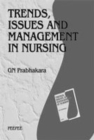 Image for Trends, Issues and Management in Nursing: Volume 1