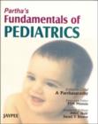 Image for Partha&#39;s Fundamentals of Pediatrics