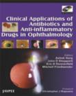 Image for Clinical Applications of Antibiotics and Anti-inflammatory Drugs in Ophthalmology