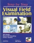Image for Step by Step: Visual Field Examination