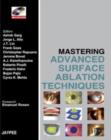 Image for Mastering Advanced Surface Ablation Techniques