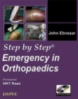 Image for Step by Step: Emergency in Orthopaedics