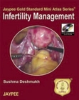 Image for Jaypee Gold Standard Mini Atlas Series: Infertility Management
