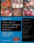 Image for Jaypee&#39;s Video Atlas of Surgical Techniques in Gynecology and Obstetrics