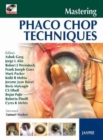 Image for Mastering Phaco Chop Techniques