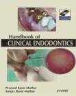 Image for A Hand Book of Clinical Endodontics