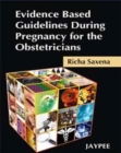 Image for Evidence Based Guidelines During Pregnancy for the Obstetricians