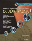 Image for Clinical Diagnosis &amp; Management of Ocular Trauma