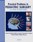 Image for Practical Problems in Pediatric Surgery : An Atlas and Mind Maps