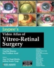 Image for Jaypee&#39;s Video Atlas of Vitreo-Retinal Surgery
