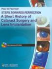Image for Steps Towards Perfection: A Short History of Cataract Surgery and Lens Implantation