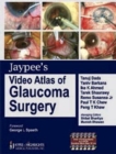 Image for Jaypee&#39;s Video Atlas of Glaucoma Surgery