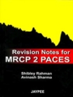 Image for Revision Notes for MRCP 2 PACES