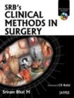Image for SRB&#39;s Clinical Methods in Surgery