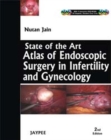 Image for State-of-the-Art Atlas of Endoscopic Surgery in Infertility and Gynecology