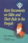 Image for Rare Documents on Sikh and Their Rule in the Punjab