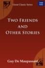 Image for Two Friends and Other Stories
