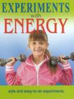 Image for Experiments With Energy : Safe &amp; Easy-to-Do Experiments