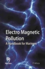 Image for Electro Magnetic Pollution : A Handbook for Mariners
