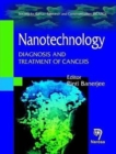 Image for Nanotechnology : Diagnosis and Treatment of Cancers