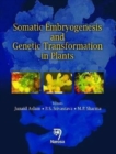 Image for Somatic Embryogenesis and Genetic Transformation in Plants