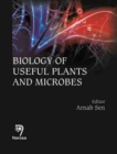 Image for Biology of Useful Plants and Microbes