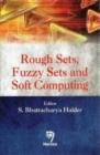 Image for Rough Sets, Fuzzy Sets and Soft Computing