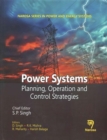 Image for Power Systems : Planning, Operations and Control Strategies