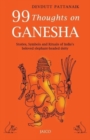 Image for 99 Thoughts on Ganesha