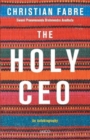 Image for The Holy CEO: An Autobiography