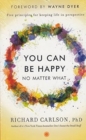 Image for You Can Be Happy No Matter What