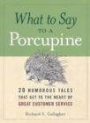 Image for What to Say a Porcupine