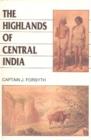 Image for The Highlands of Central India