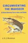 Image for Circumventing the Mahseer