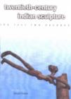 Image for Twentieth-century Indian Sculpture : The Last Two Decades