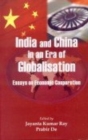 Image for India and China in an Era of Globalisation