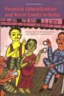 Image for Financial Liberalization and Rural Credit in India