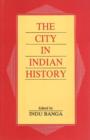 Image for City in Indian History