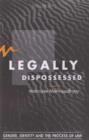 Image for Legally Dispossessed