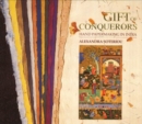 Image for Gift of Conquerors Hand Papermaking in India