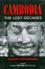 Image for Cambodia : the Lost Decades