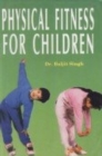Image for Physical Fitness for Children