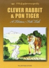 Image for Clever Rabbit and Pon-tiger