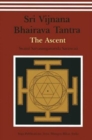 Image for Shri Vijnana Bhairava Tantra : The Ascent