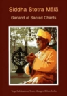 Image for Siddha Stotra Mala : Garland of Sacred Chants