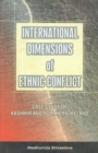Image for International Dimensions of Ethnic Conflict