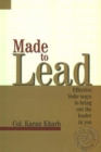Image for Made to Lead : Effective Vedic Ways to Bring Out the Leader in You