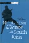 Image for Militarism and Women in South Asia