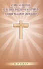 Image for A Christian Response to the Hindu Philosophical Systems by Nehemia Nilakhanta Sastri Goreh