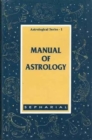 Image for Manual of Astrology